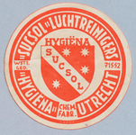 710867 Sluitzegel van “Hygiëna”, Chemische Fabriek, “Sucsol” Luchtreinigers, [Kromme Nieuwe Gracht 13] te Utrecht.